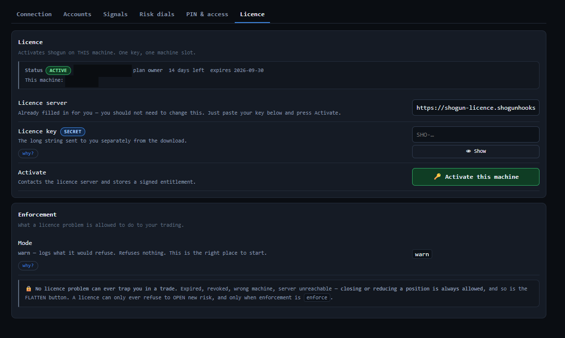 The Licence tab: activation status, and an Enforcement section set to
                    warn, with a note that a licence problem can never block closing a trade.